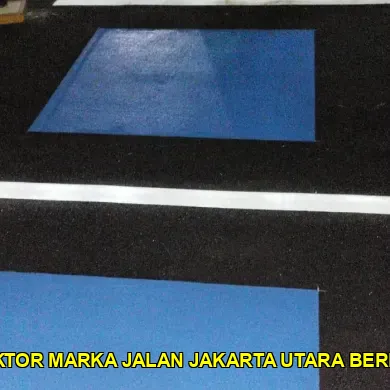 5 Alasan Memilih Kontraktor Marka Jalan di Jakarta Utara